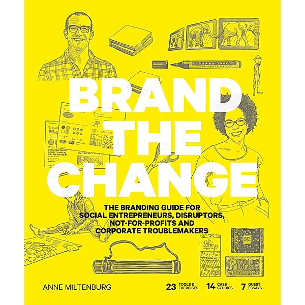 Brand the Change, Anne Miltenburg