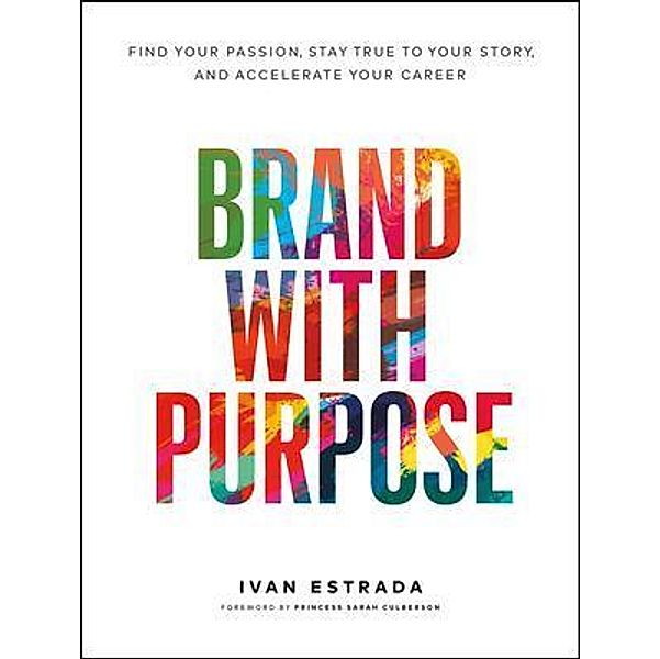 Brand With Purpose, Ivan Estrada