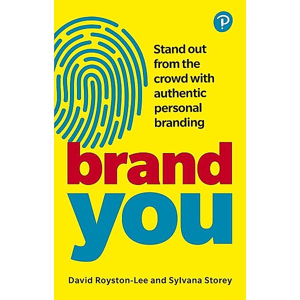 Brand You, David Royston-Lee, Sylvana Storey