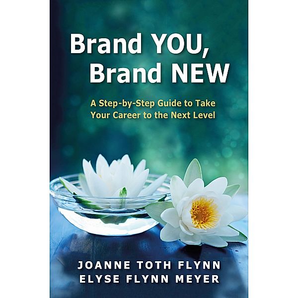 Brand You, Brand New, Joanne Toth Flynn, Elyse Flynn Meyer