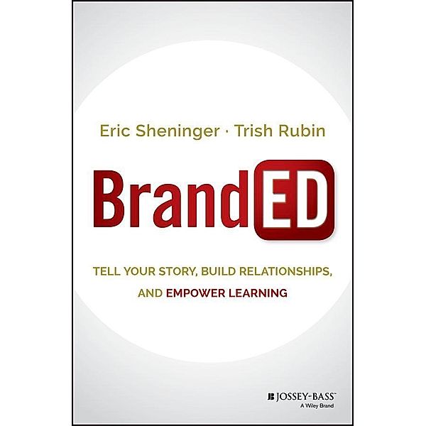 BrandED, Eric Sheninger, Trish Rubin