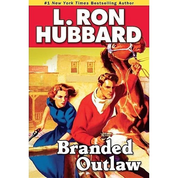 Branded Outlaw / Western Short Stories Collection, L. Ron Hubbard