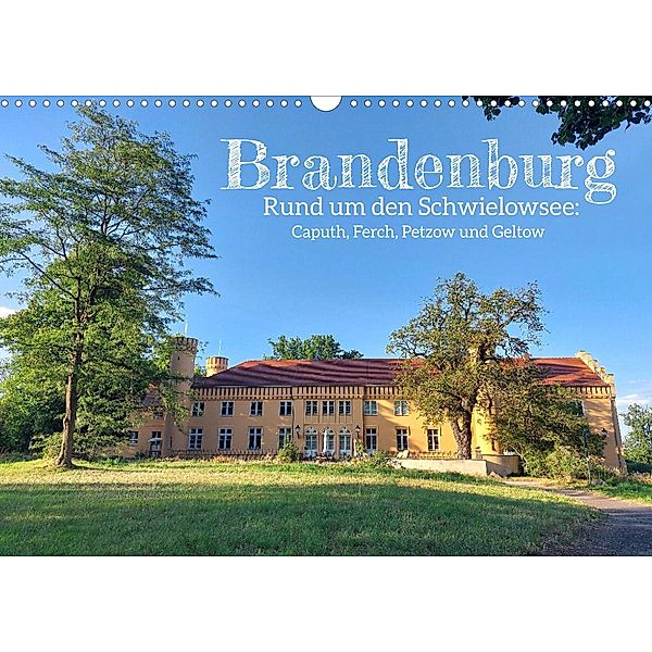 Brandenburg - Rund um den Schwielowsee (Wandkalender 2023 DIN A3 quer), Gisela Kruse