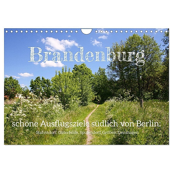 Brandenburg - schöne Ausflugsziele südlich von Berlin (Wandkalender 2025 DIN A4 quer), CALVENDO Monatskalender, Calvendo, Gisela Kruse