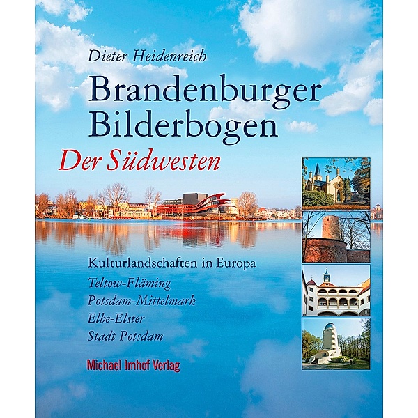 Brandenburger Bilderbogen Der Südwesten:, Dieter Heidenreich