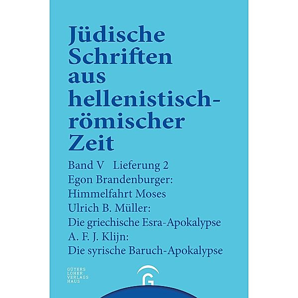 Brandenburger, E: Himmelfahrt Moses/ griechische Esra Apok., Egon Brandenburger, Ulrich B. Müller, A. F. J. Klijn