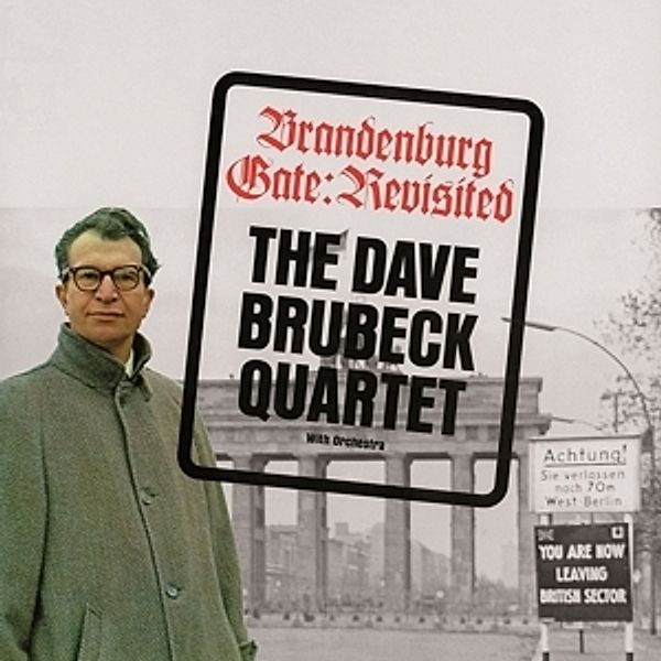 Brandenburger Gate: Revisited, Dave Quartet Brubeck