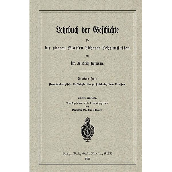 Brandenburgische Geschichte bis zu Friedrich dem Grossen, Friedrich Hofmann