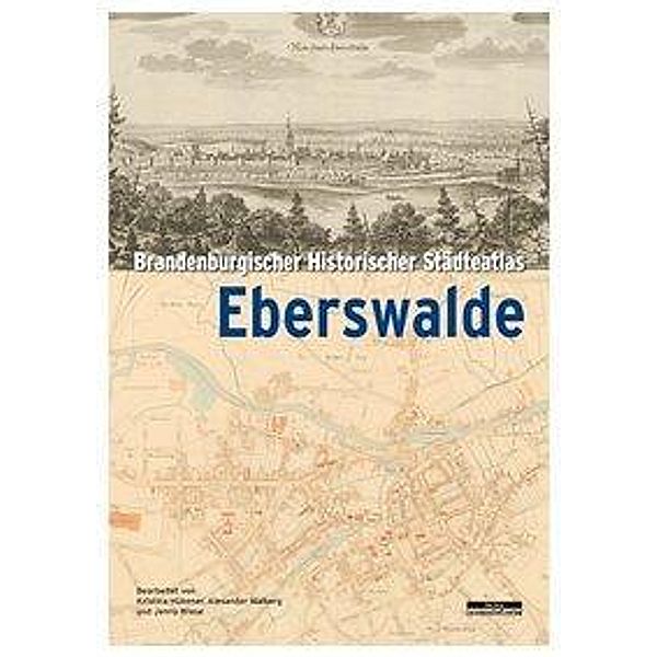 Brandenburgischer Historischer Städteatlas Eberswalde