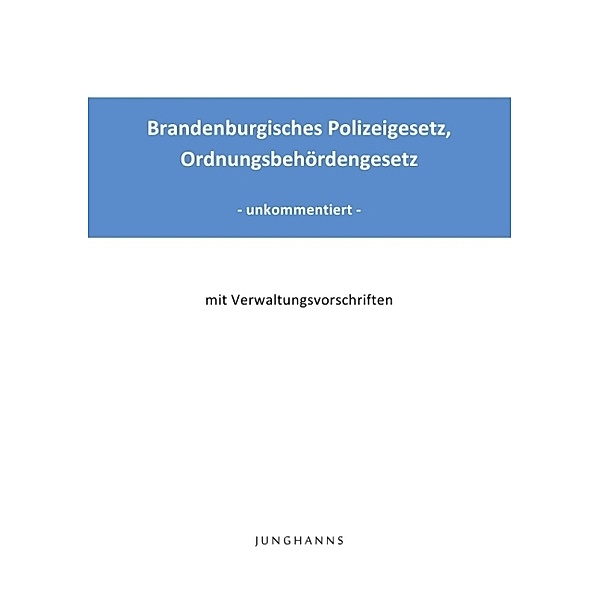 Brandenburgisches Polizeigesetz, Ordnungsbehördengesetz