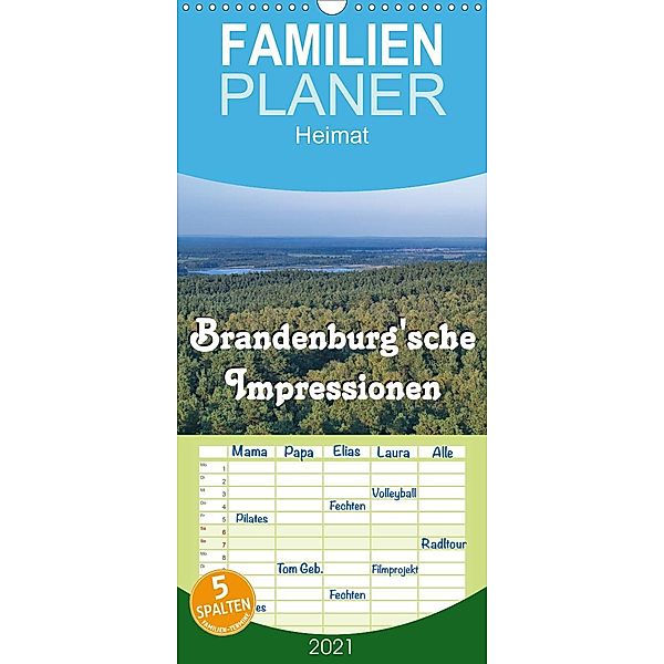 Brandenburg'sche Impressionen - Familienplaner hoch (Wandkalender 2021 , 21 cm x 45 cm, hoch), Peter Morgenroth