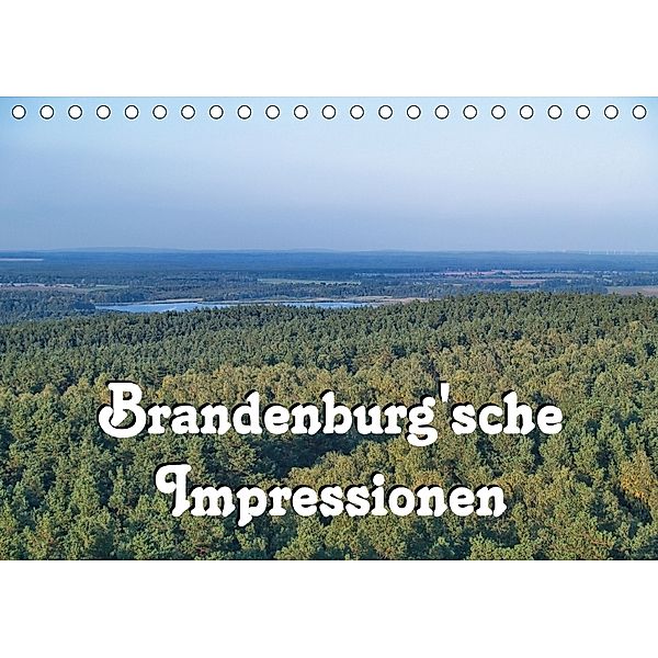 Brandenburg'sche Impressionen (Tischkalender 2018 DIN A5 quer), Peter Morgenroth