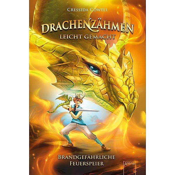 Brandgefährliche Feuerspeier / Drachenzähmen leicht gemacht Bd.5, Cressida Cowell