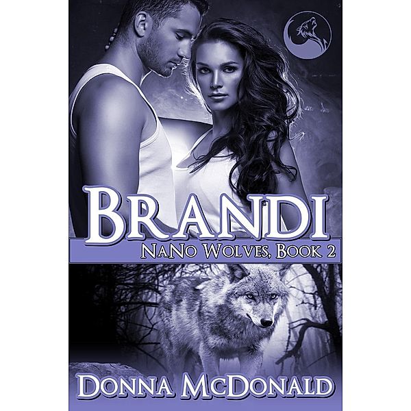 Brandi: Nano Wolves 2 / Nano Wolves, Donna McDonald