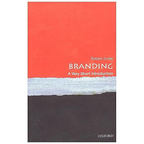 Branding: A Very Short Introduction, Robert Jones