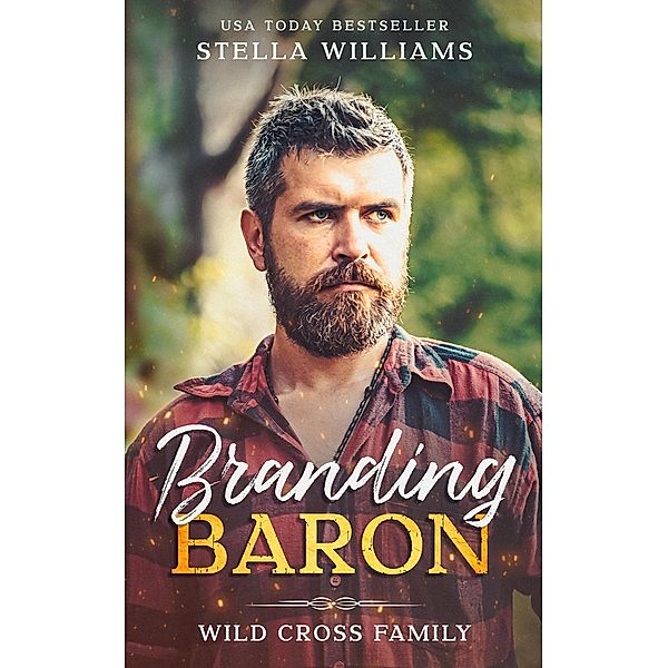 Branding Baron (Wild Cross Family) / Wild Cross Family, Stella Williams