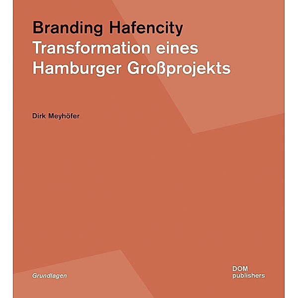 Branding Hafencity, Dirk Meyhöfer
