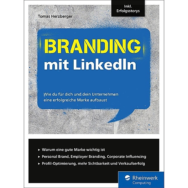 Branding mit LinkedIn / Rheinwerk Computing, Tomas Herzberger