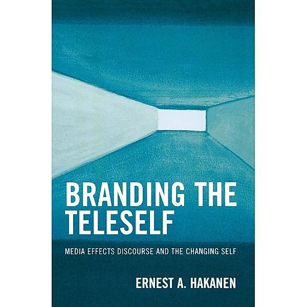Branding the Teleself, Ernest A. Hakanen