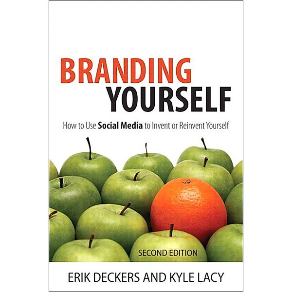 Branding Yourself, Erik Deckers, Kyle Lacy