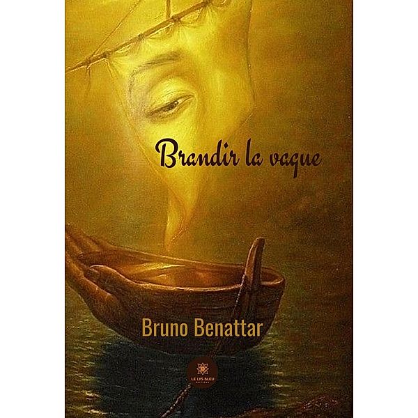 Brandir la vague, Bruno Benattar