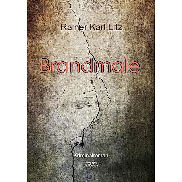 Brandmale, Rainer K. Litz