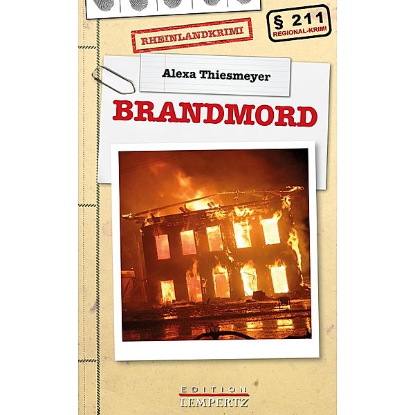 Brandmord / Regional-Krimi, Alexa Thiesmeyer