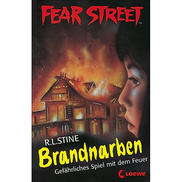 Brandnarben / Fear Street Bd.38, R. L. Stine