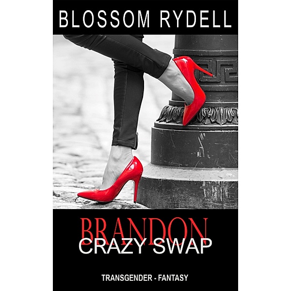 Brandon - Crazy Swap, Blossom Rydell