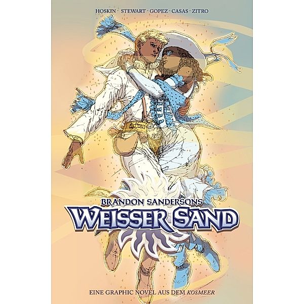 Brandon Sandersons Weisser Sand (Collectors Edition) - Eine Graphic Novel aus dem Kosmeer.Bd.2, Brandon Sanderson, Rik Hoskin, Issac Stewart, Julius Gopez, Nabetse Zitro, Ben McSweeney, Justyna Gil, Dan Dos Santos