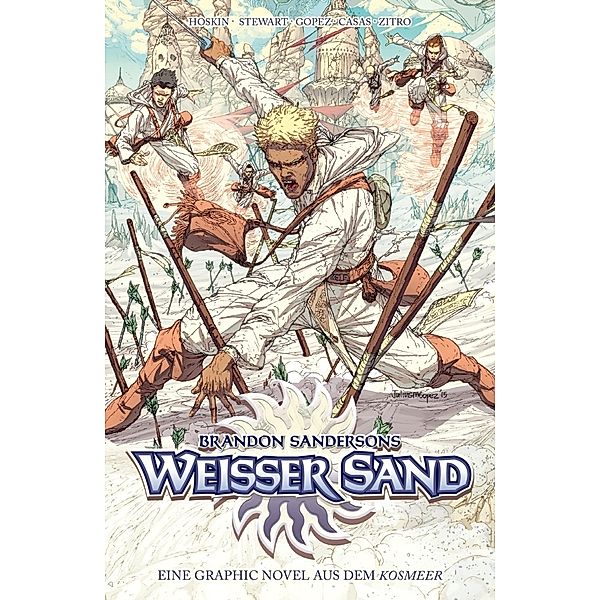 Brandon Sandersons Weisser Sand - Eine Graphic Novel aus dem Kosmeer.Bd.1, Brandon Sanderson, Rik Hoskin, Julius Gopez, Issac Stewart, Nabetse Zitro, Ben McSweeney