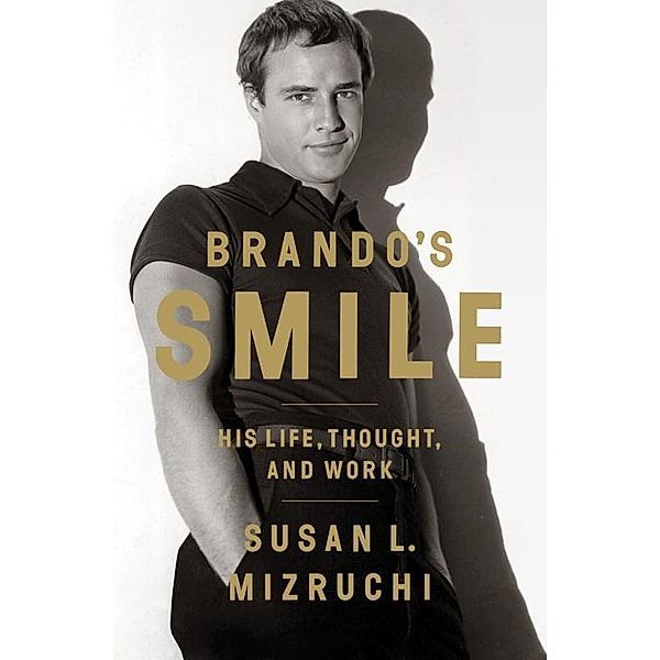 Brando's Smile, Susan Mizruchi