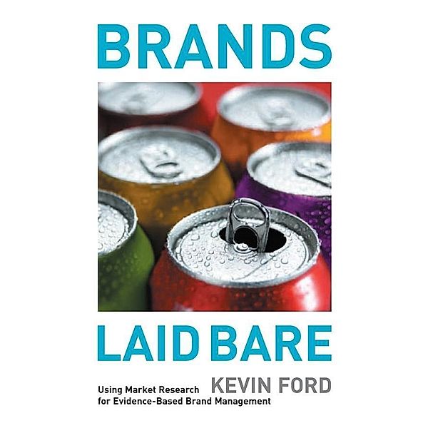 Brands Laid Bare, Kevin Ford