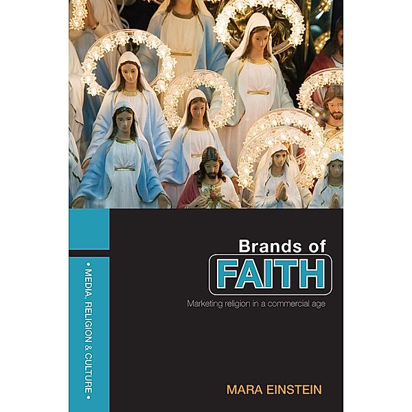 Brands of Faith, Mara Einstein