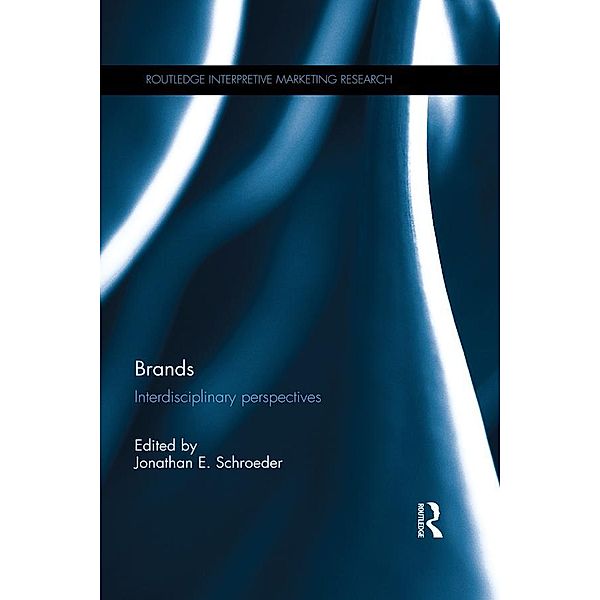 Brands / Routledge Interpretive Marketing Research