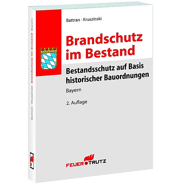 Brandschutz im Bestand, Lutz Battran, Thomas Kruszinski