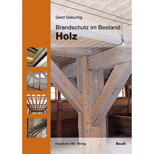 Brandschutz im Bestand: Holz., Gerd Geburtig