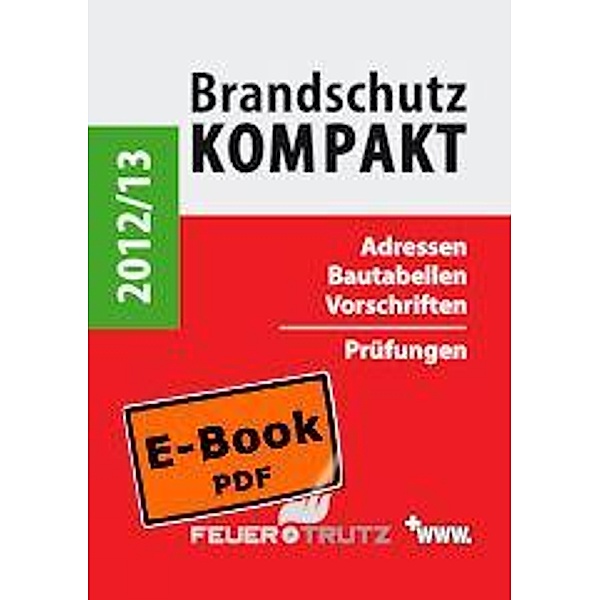 Brandschutz Kompakt 2012/13, Achim Linhardt