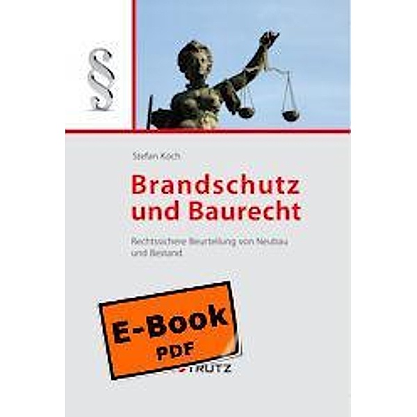 Brandschutz und Baurecht (E-Book), Stefan Koch