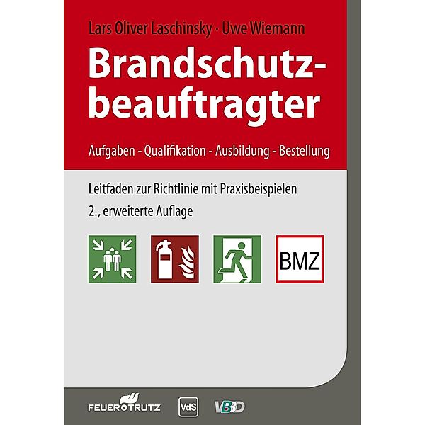 Brandschutzbeauftragter - E-Book (PDF), Lars Oliver Laschinsky, Uwe Wiemann