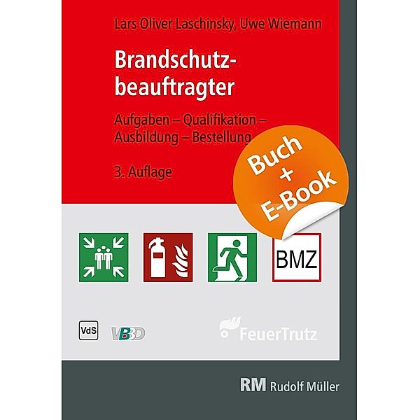 Brandschutzbeauftragter - mit E-Book (PDF), Lars Oliver Laschinsky, Uwe Wiemann