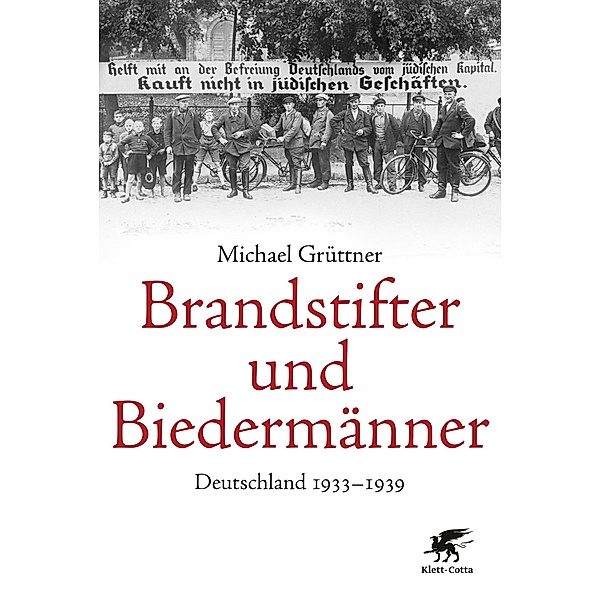 Brandstifter und Biedermänner, Michael Grüttner