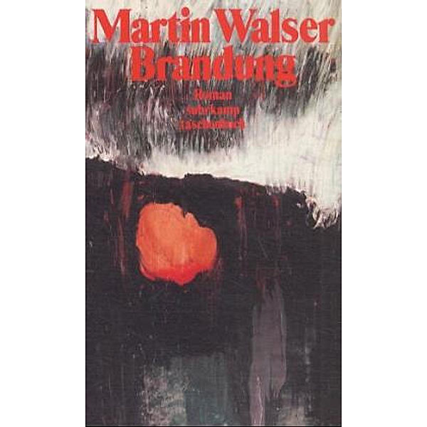 Brandung, Martin Walser