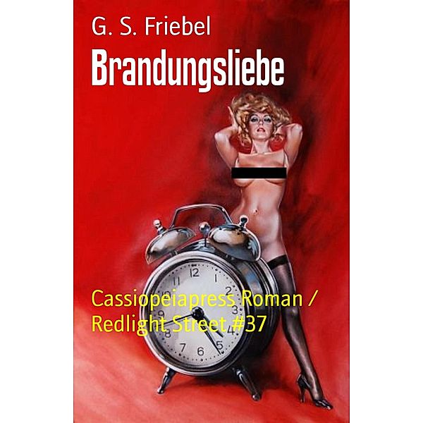 Brandungsliebe, G. S. Friebel