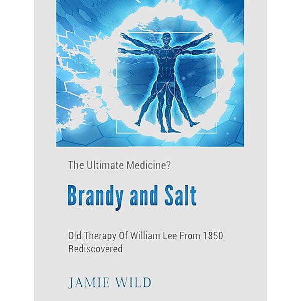 Brandy and Salt, Jamie Wild