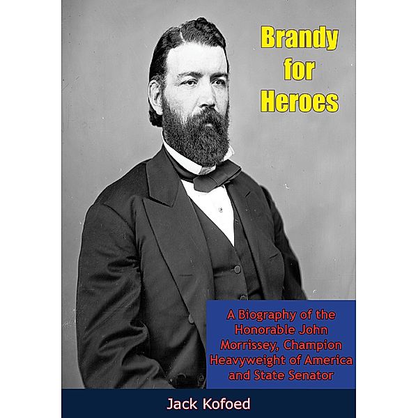 Brandy for Heroes, Jack Kofoed