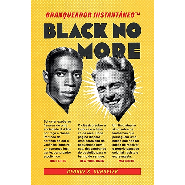 Branqueador Instantâneo(TM) Black No More, George S. Schuyler