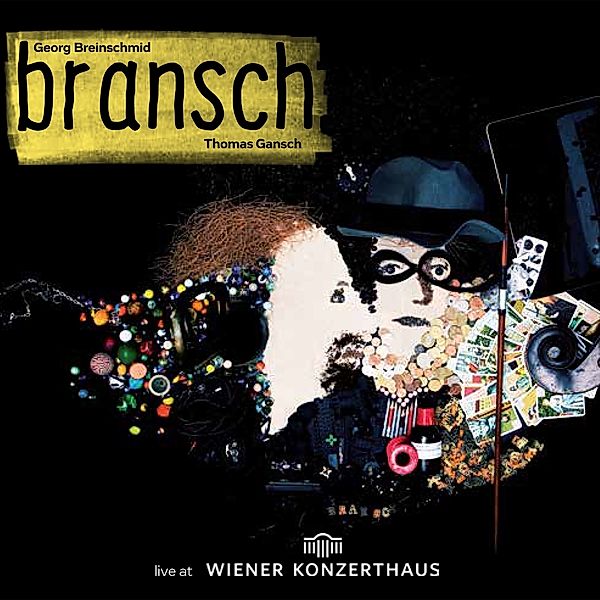 Bransch, Georg Breinschmid, Thomas Gansch