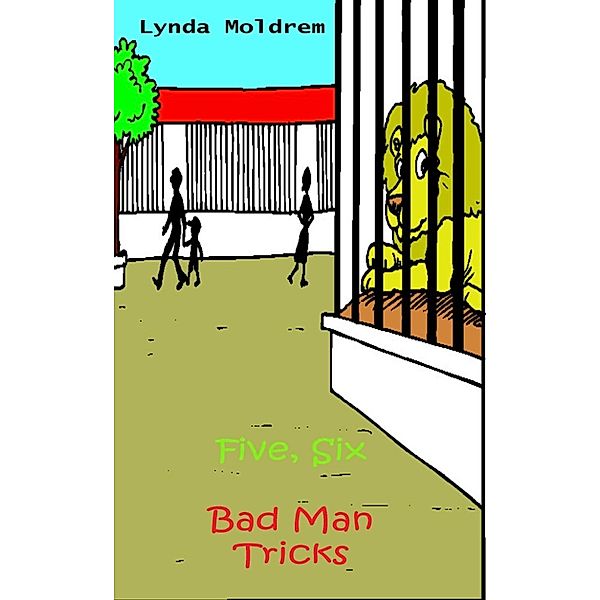 Branson Noble Mysteries: Five, Six Bad Man Tricks, Lynda Moldrem