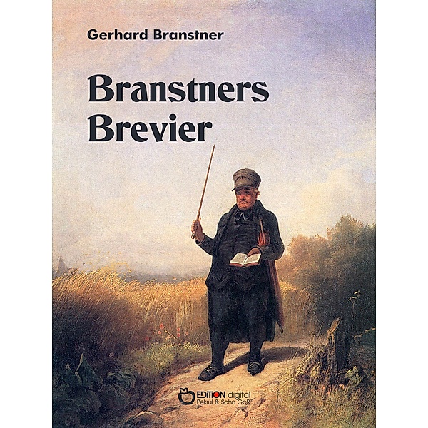 Branstners Brevier, Gerhard Branstner